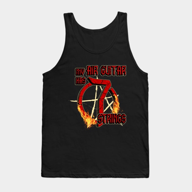 My Air Guitar has 7 strings Tank Top by Made by Popular Demand